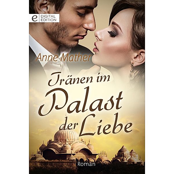 Tränen im Palast der Liebe, Anne Mather