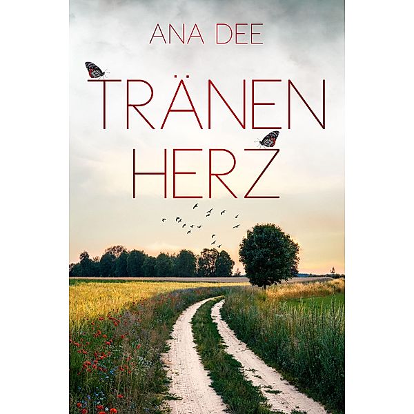 Tränenherz, Ana Dee