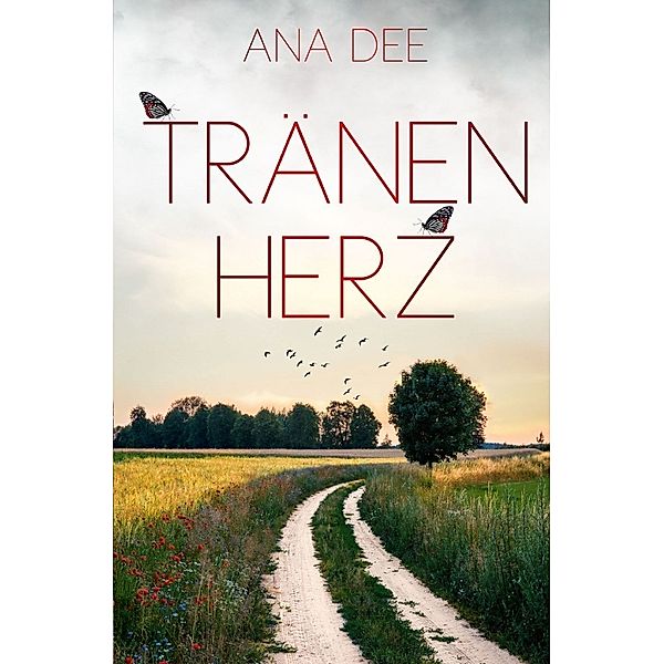 Tränenherz, Ana Dee