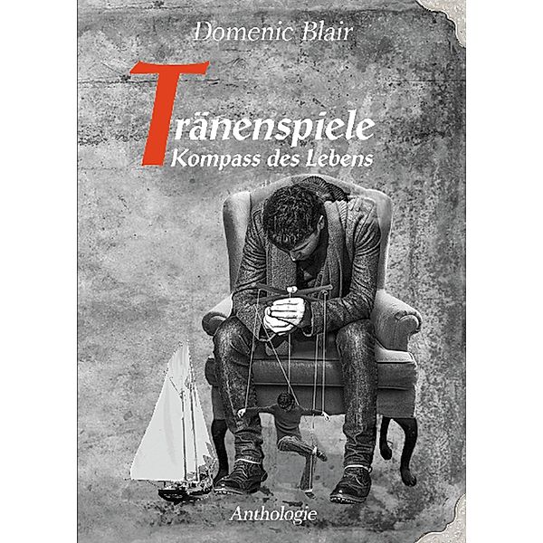 Tränenspiele, Domenic Blair