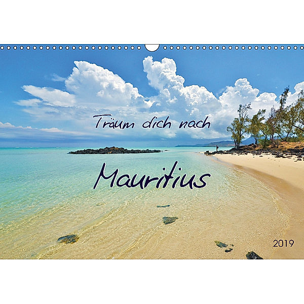 Träum dich nach Mauritius (Wandkalender 2019 DIN A3 quer), Jutta Heußlein