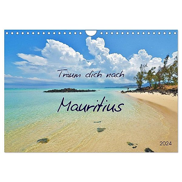 Träum dich nach Mauritius (Wandkalender 2024 DIN A4 quer), CALVENDO Monatskalender, Jutta Heusslein