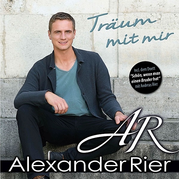 Träum mit mir, Alexander Rier