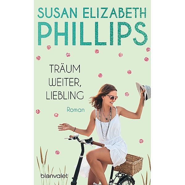 Träum weiter, Liebling! / Chicago Stars Bd.4, Susan Elizabeth Phillips