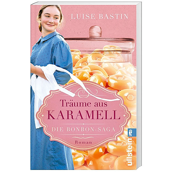 Träume aus Karamell, Luise Bastin