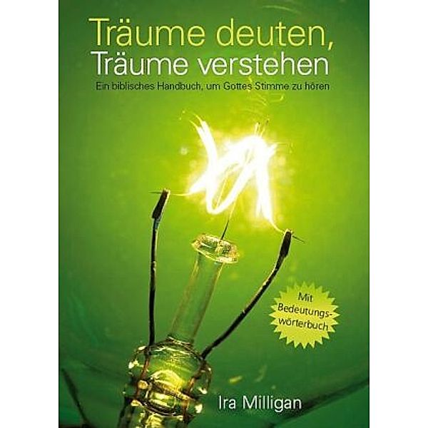 Träume deuten, Träume verstehen, Ira Milligan