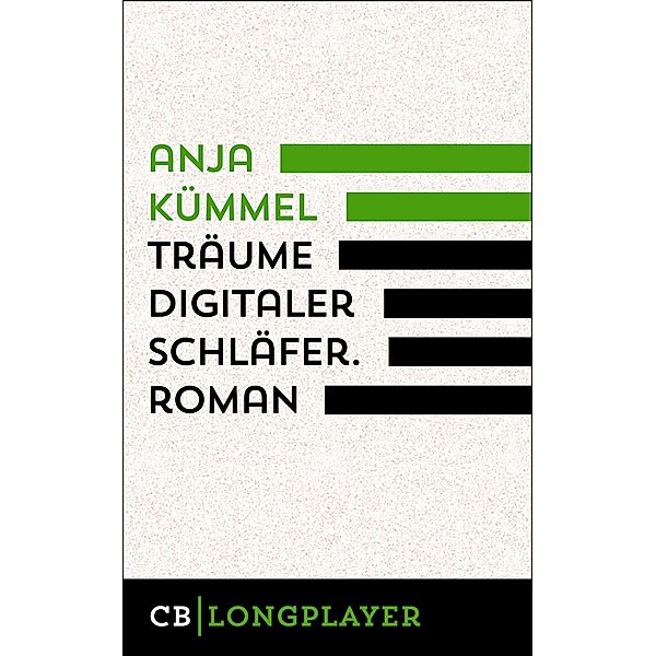 Träume Digitaler Schläfer, Anja Kümmel
