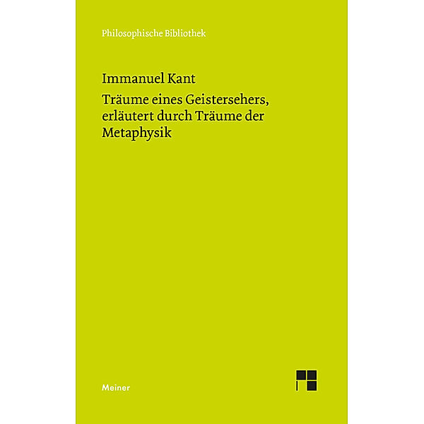 Träume eines Geistersehers, erläutert durch Träume der Metaphysik, Immanuel Kant