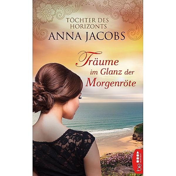 Träume im Glanz der Morgenröte / Traders Saga Bd.1, Anna Jacobs