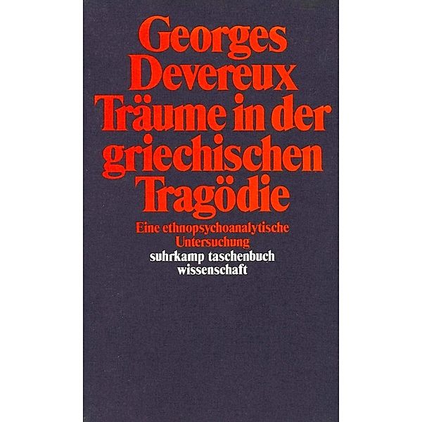 Träume in der griechischen Tragödie, Georges Devereux