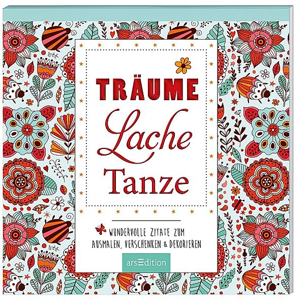 Träume, lache, tanze