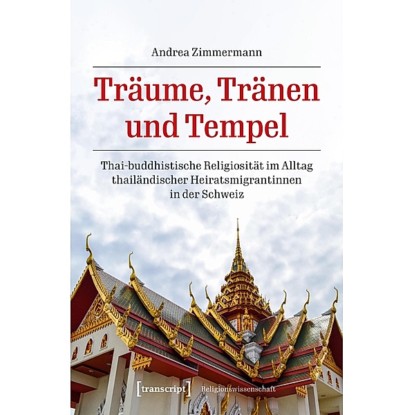 Träume, Tränen und Tempel / Religionswissenschaft Bd.37, Andrea Zimmermann