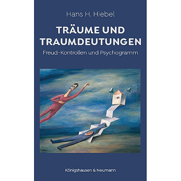 Träume und Traumdeutungen, Hans H. Hiebel