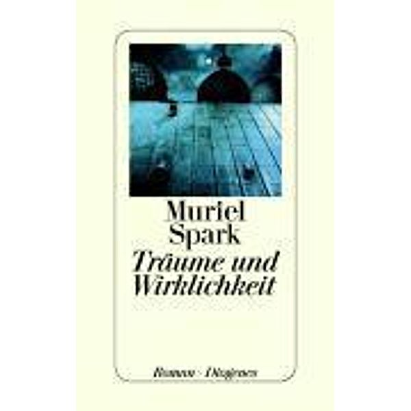 Träume und Wirklichkeit, Muriel Spark