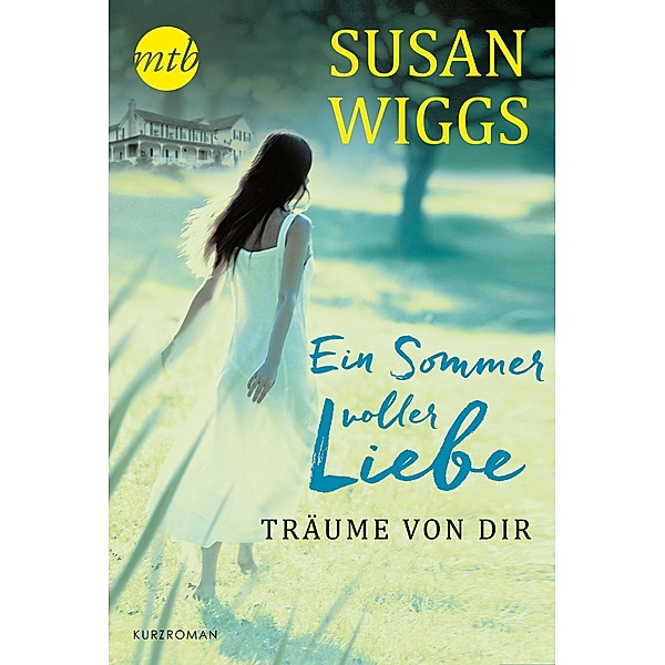 Träume von dir, Susan Wiggs