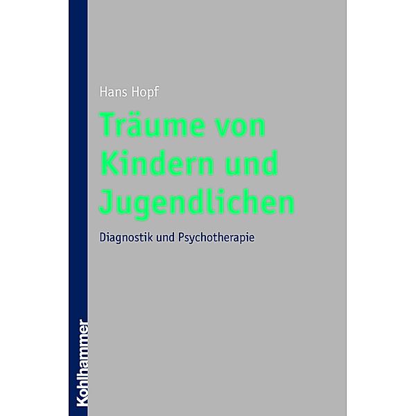 Träume von Kindern und Jugendlichen, Hans Hopf