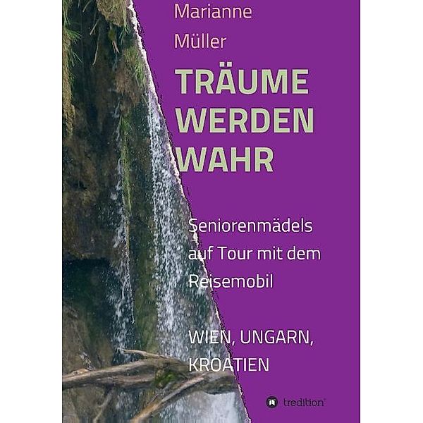 Träume werden wahr, Marianne Müller