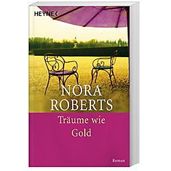 Träume wie Gold, Nora Roberts