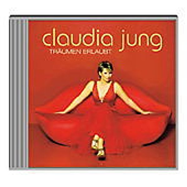 Träumen erlaubt, Claudia Jung