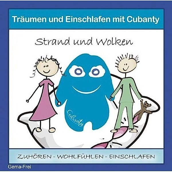 Träumen und Einschlafen mit Cubanty - Strand und Wolken, 1 Audio-CD