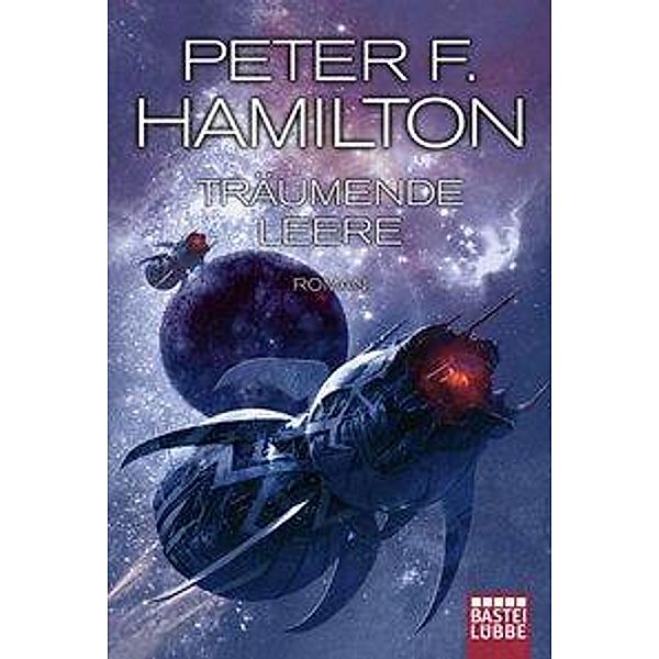 Träumende Leere / Das dunkle Universum Bd.1, Peter F. Hamilton