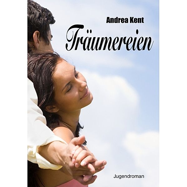 Träumereien, Andrea Kent