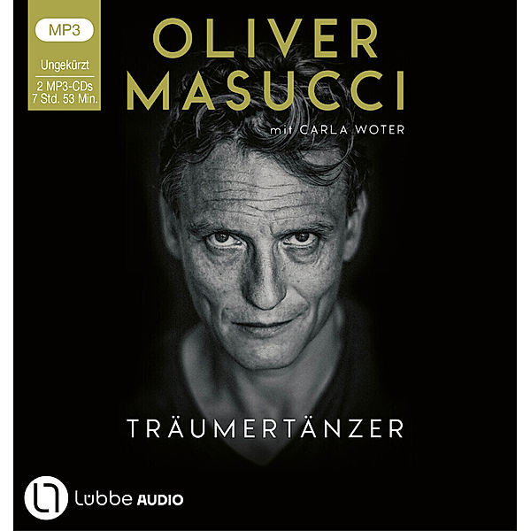 Träumertänzer,2 Audio-CD, 2 MP3, Oliver Masucci