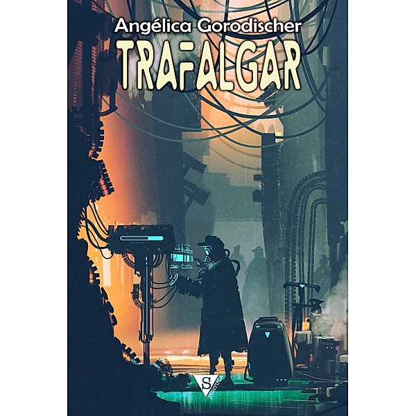 Trafalgar, Angélica Gorodischer