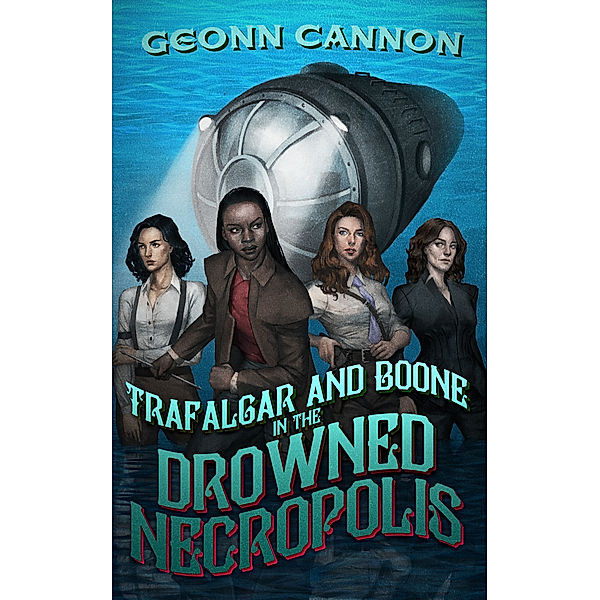 Trafalgar and Boone in the Drowned Necropolis, Geonn Cannon