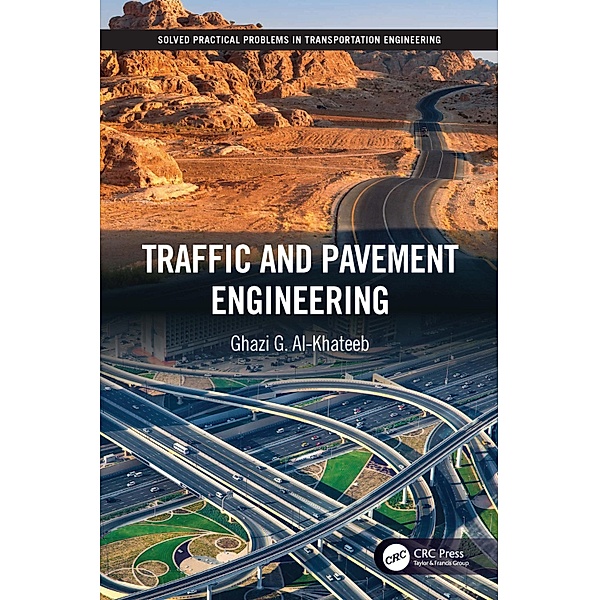 Traffic and Pavement Engineering, Ghazi G. Al-Khateeb