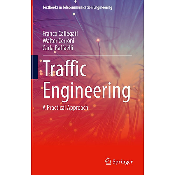 Traffic Engineering, Franco Callegati, Walter Cerroni, Carla Raffaelli