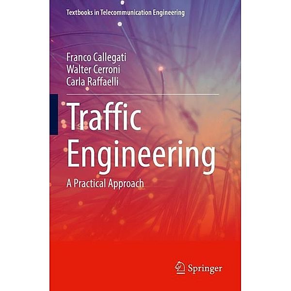 Traffic Engineering, Franco Callegati, Walter Cerroni, Carla Raffaelli