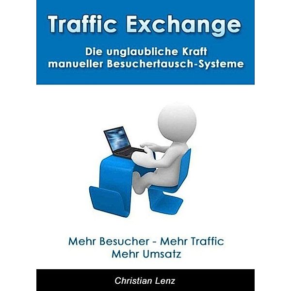 Traffic Exchange, Christian Lenz