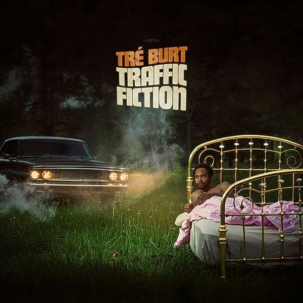 Traffic Fiction (Vinyl), Tre Burt