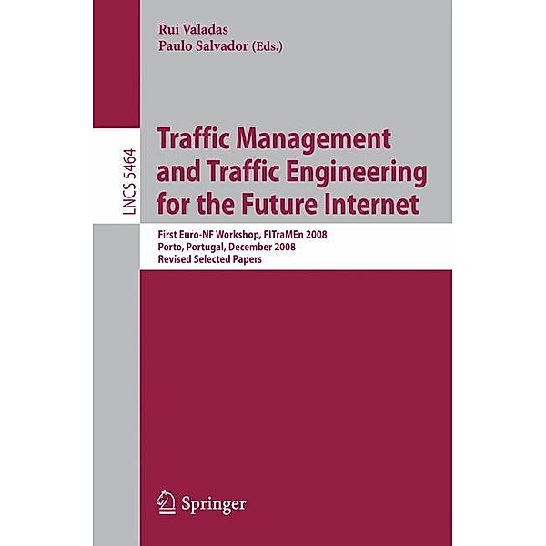 Traffic Management and Traffic Engineering for the Future Internet