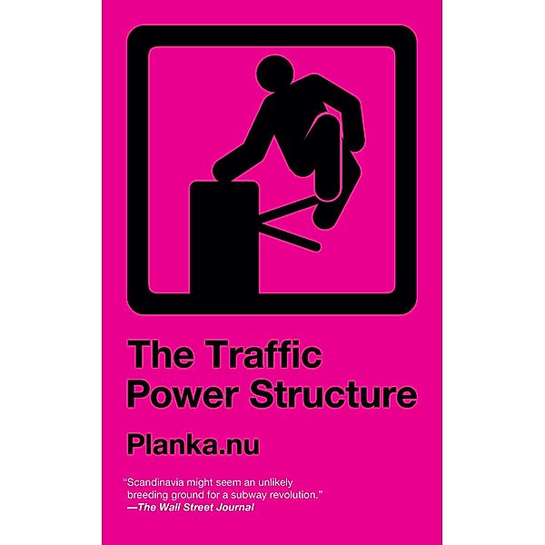 Traffic Power Structure / PM Press, Planka. Nu