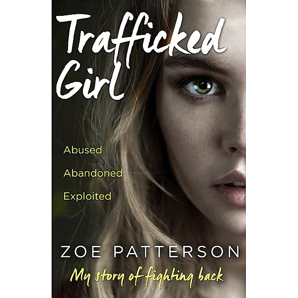 Trafficked Girl, Zoe Patterson, Jane Smith