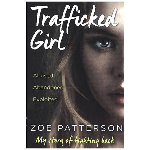 Trafficked Girl, Zoe Patterson, Jane Smith