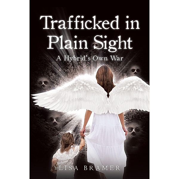 Trafficked in Plain Sight, Lisa Bramer