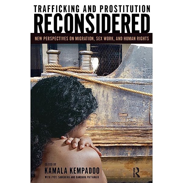 Trafficking and Prostitution Reconsidered, Kamala Kempadoo