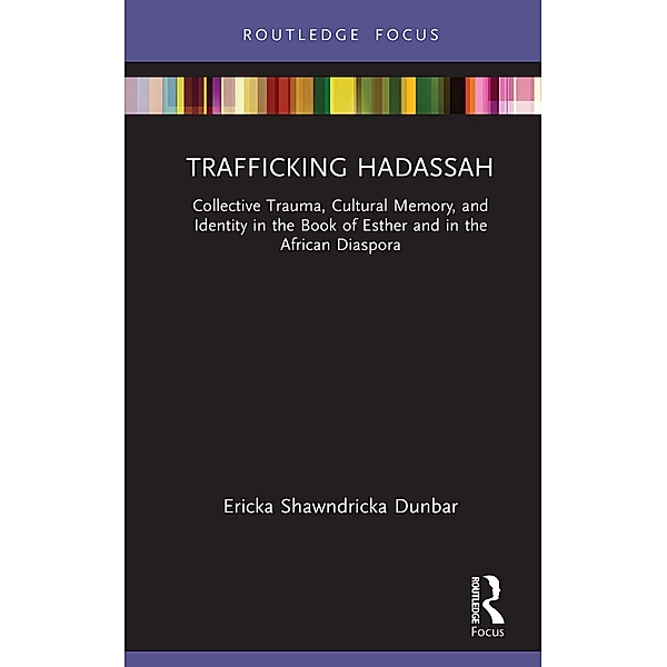 Trafficking Hadassah, Ericka Shawndricka Dunbar