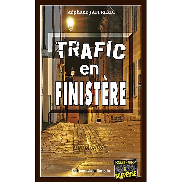 Trafic en Finistère, Stéphane Jaffrézic