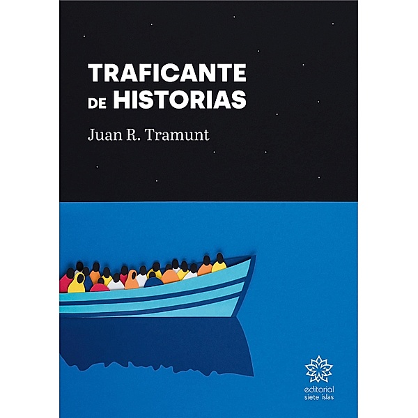Traficante de historias, Juan Ramón Tramunt