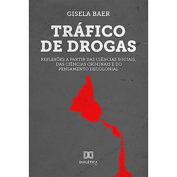 Tráfico de Drogas, Gisela Baer