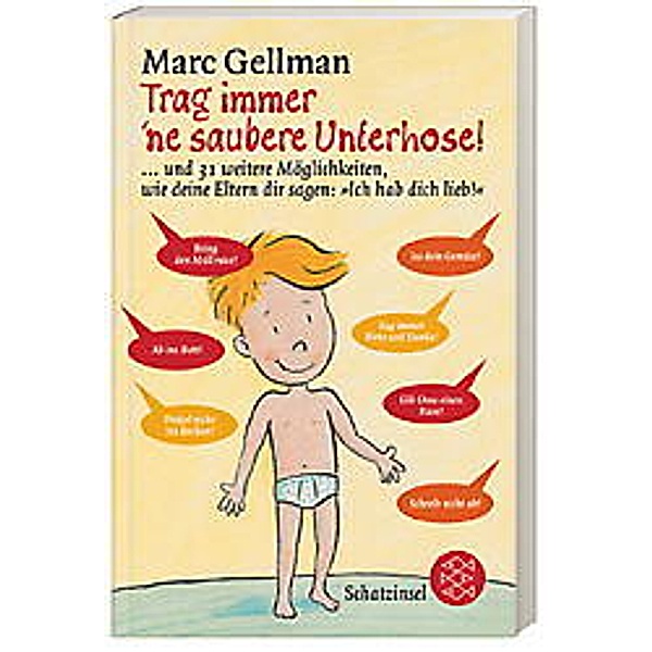 Trag immer 'ne saubere Unterhose!, Marc Gellman