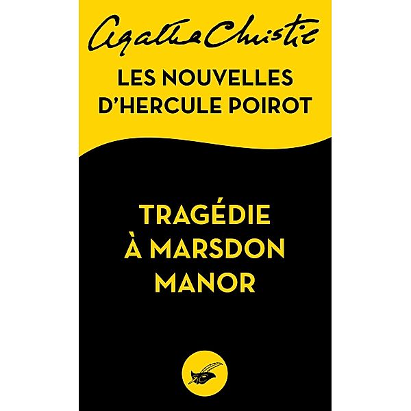 Tragédie à Marsdon Manor / Masque Christie, Agatha Christie