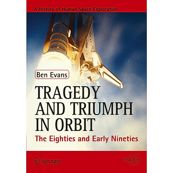 Tragedy and Triumph in Orbit, Ben Evans
