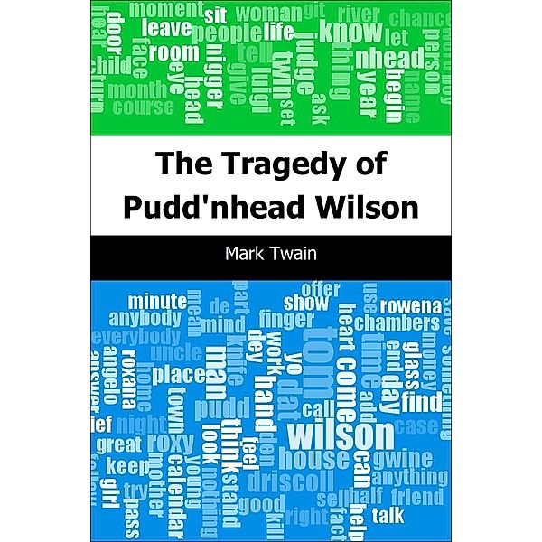 Tragedy of Pudd'nhead Wilson / Trajectory Classics, Mark Twain