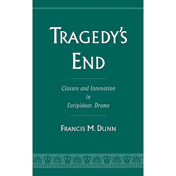 Tragedy's End, Francis M. Dunn