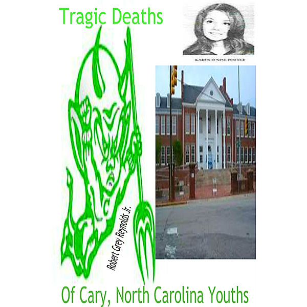 Tragic Deaths of Cary, North Carolina Youths, Robert Grey, Jr Reynolds